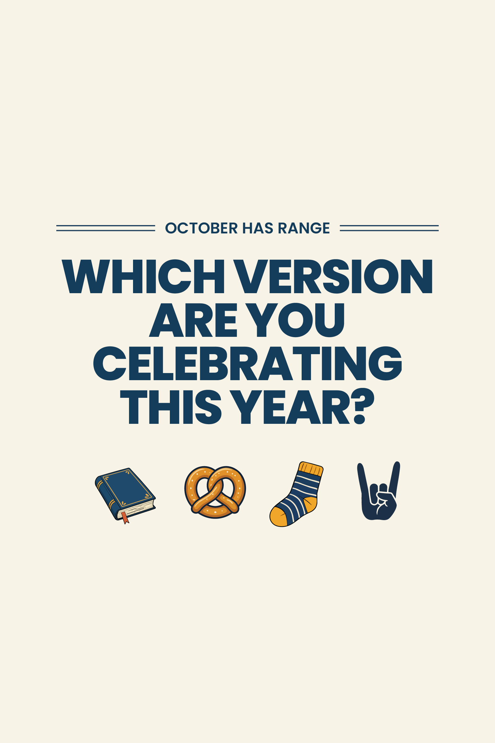October has range! Which version are you celebrating this year?